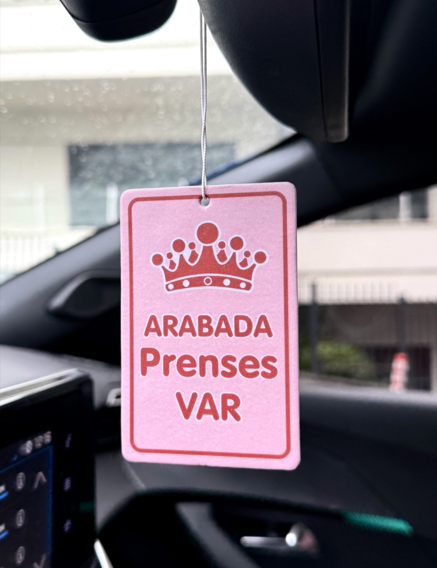 ARABA PRENSES VAR ARAÇ KOKUSU
