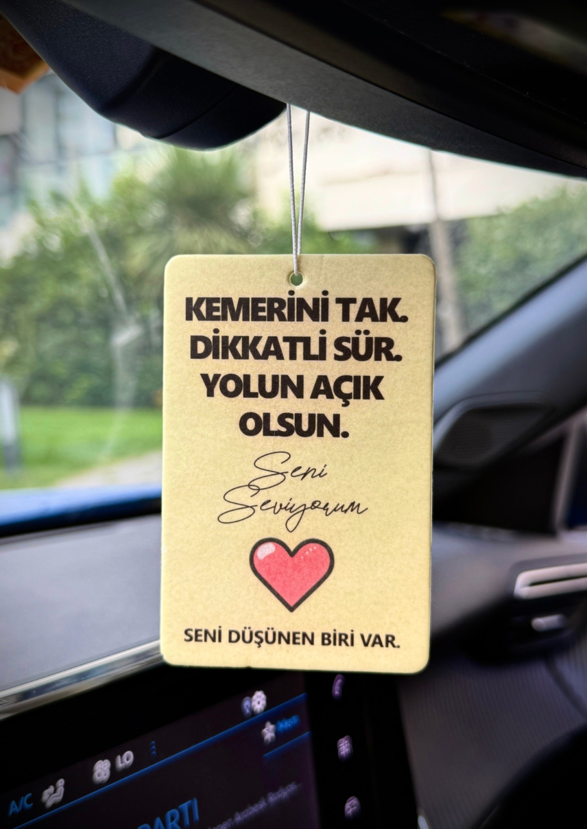KEMERİNİ TAK SENİ SEVİYORUM ARAÇ KOKUSU