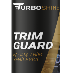 TURBO SHINE TRIM GUARD İÇ-DIŞ TRİM YENİLEYİCİ - 500 ML